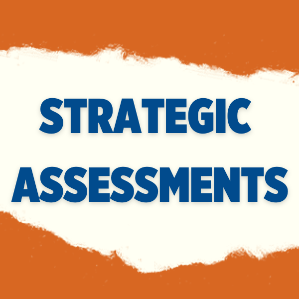 Strategic assessments