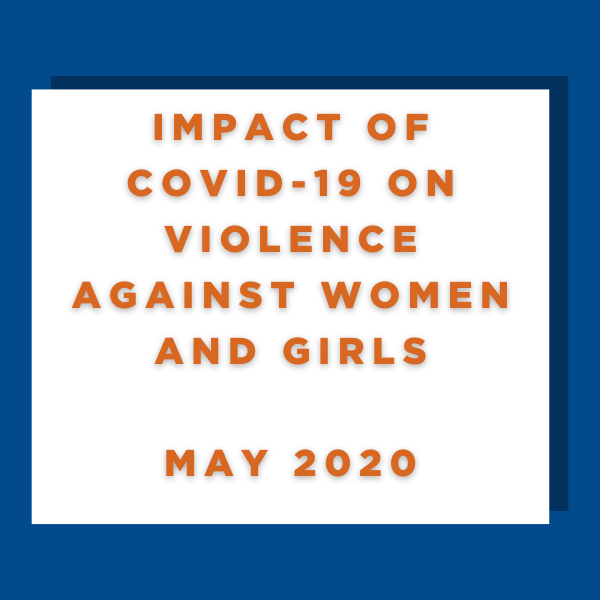 impact of COVID-19 on violence against women and girls - May 2020