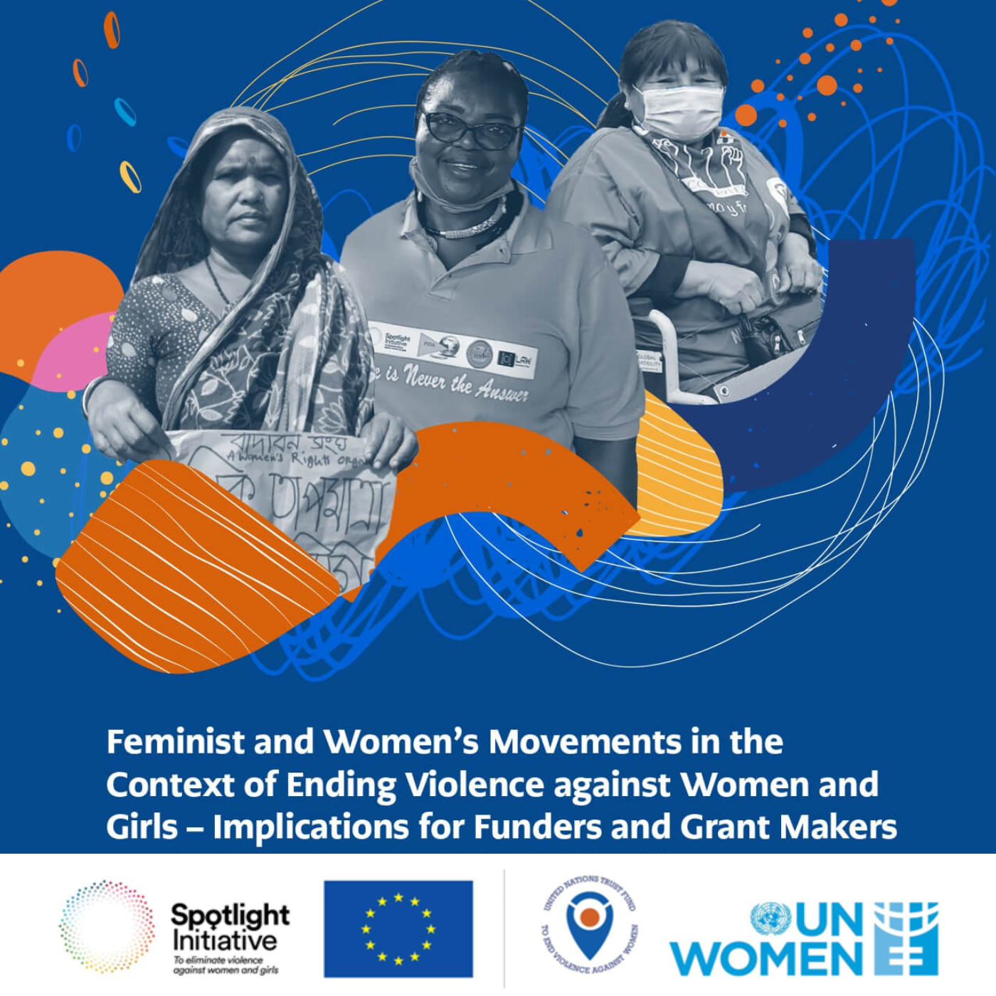 Feminist and Women's Movements in the context of ending violence against women and girls - implications for funders and grant makers