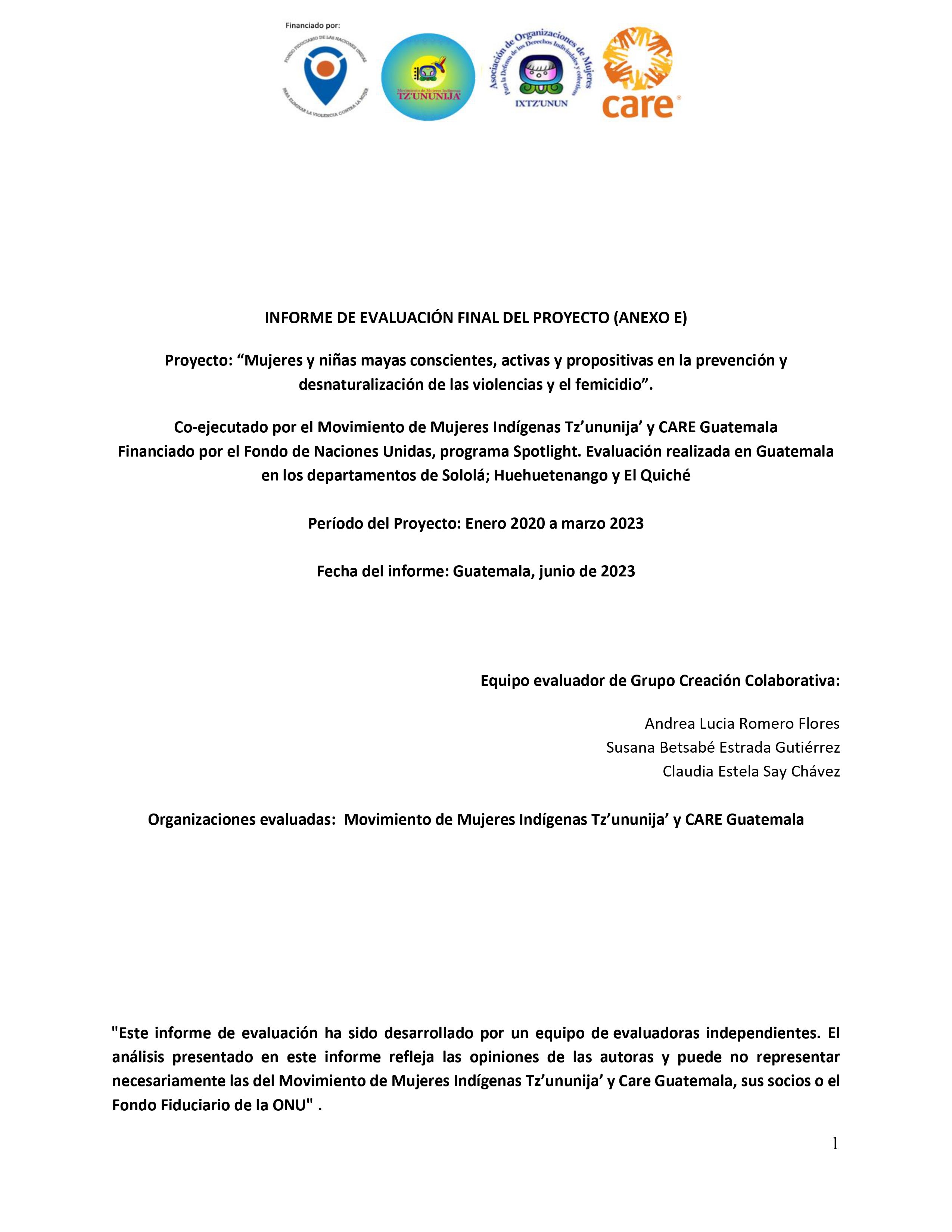 Final Evaluation: Mujeres y niñas mayas conscientes, activas y propositivas en la prevención y desnaturalización de las violencias y el femicidio | Mayan women and girls conscious, active and propositional in the prevention and de-naturalization of violence and femicide 