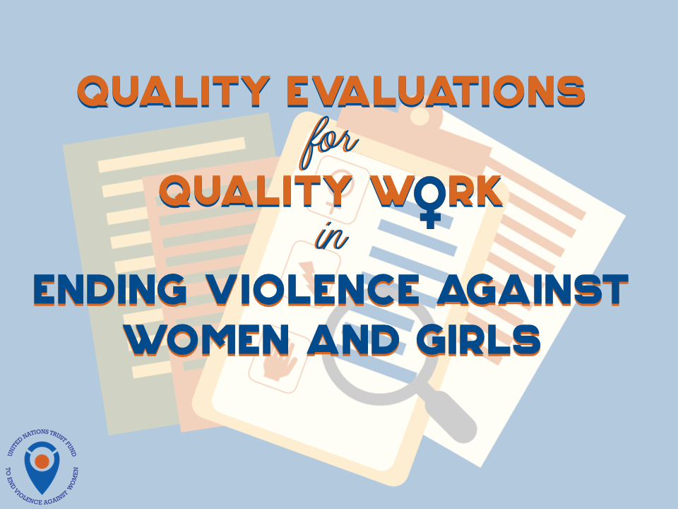 Graphic of strengthening grantee evaluations to improve work to end violence against women 