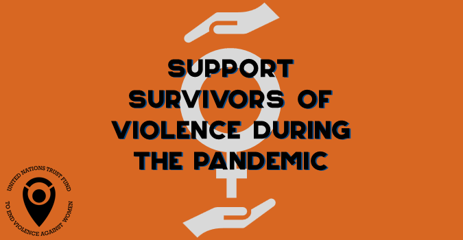 Support Survivors of Violence during the Pandemic