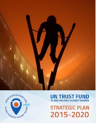 UN Trust Fund Strategic Plan 2015-2020