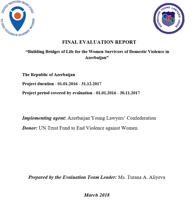 Final Evaluation: “Building Bridges of Life for the Women Survivors of Domestic Violence in Azerbaijan”