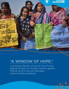 ‘A window of hope’: A synthesis review of the UN Trust Fund’s special window on ending violence against women and girls who are refugees and/or forcibly displaced  