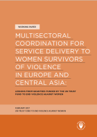 Working paper: Multisectoral coordination for service delivery to women survivors of violence in Europe and Central Asia